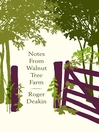 Notes from Walnut Tree Farm (eBook)